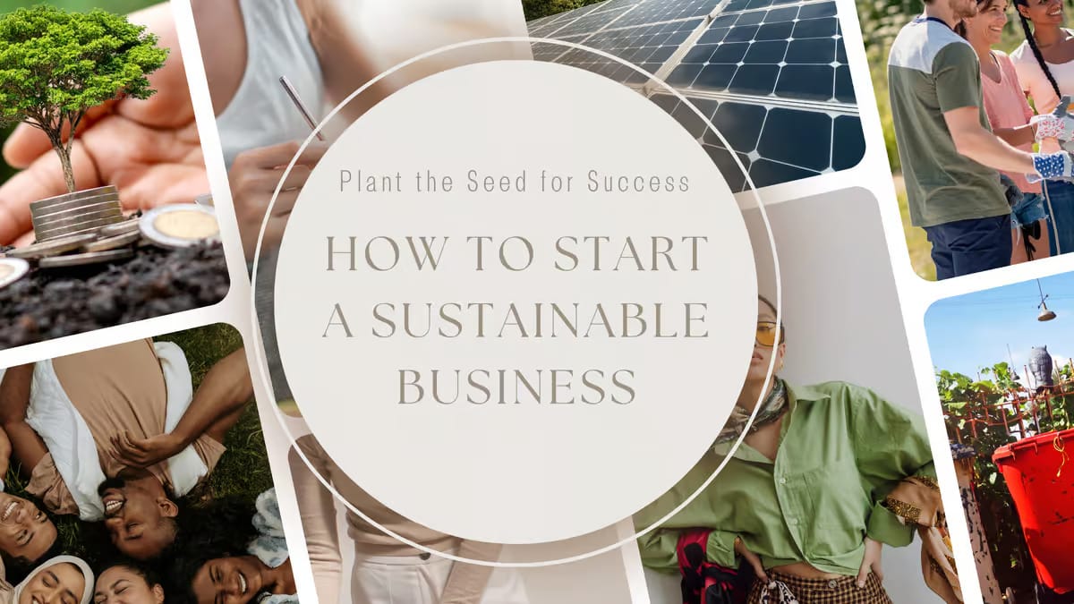 How to start a sustainable business